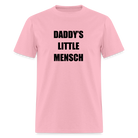 Daddy's Little Mensch - Limited Edition - pink