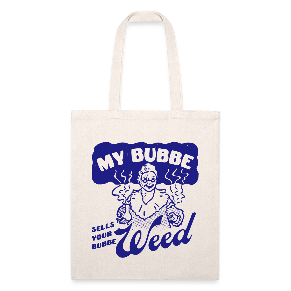 Bubbe Sells Weed - Tote Bag - natural