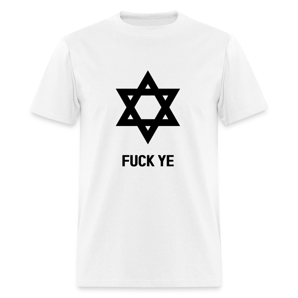 Fuck Ye Magen David Shirt - white