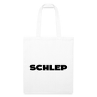 Schlep Tote Bag - white