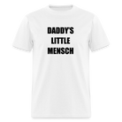 Daddy's Little Mensch - Limited Edition - white