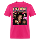 Fran Drescher 90s Tee - fuchsia